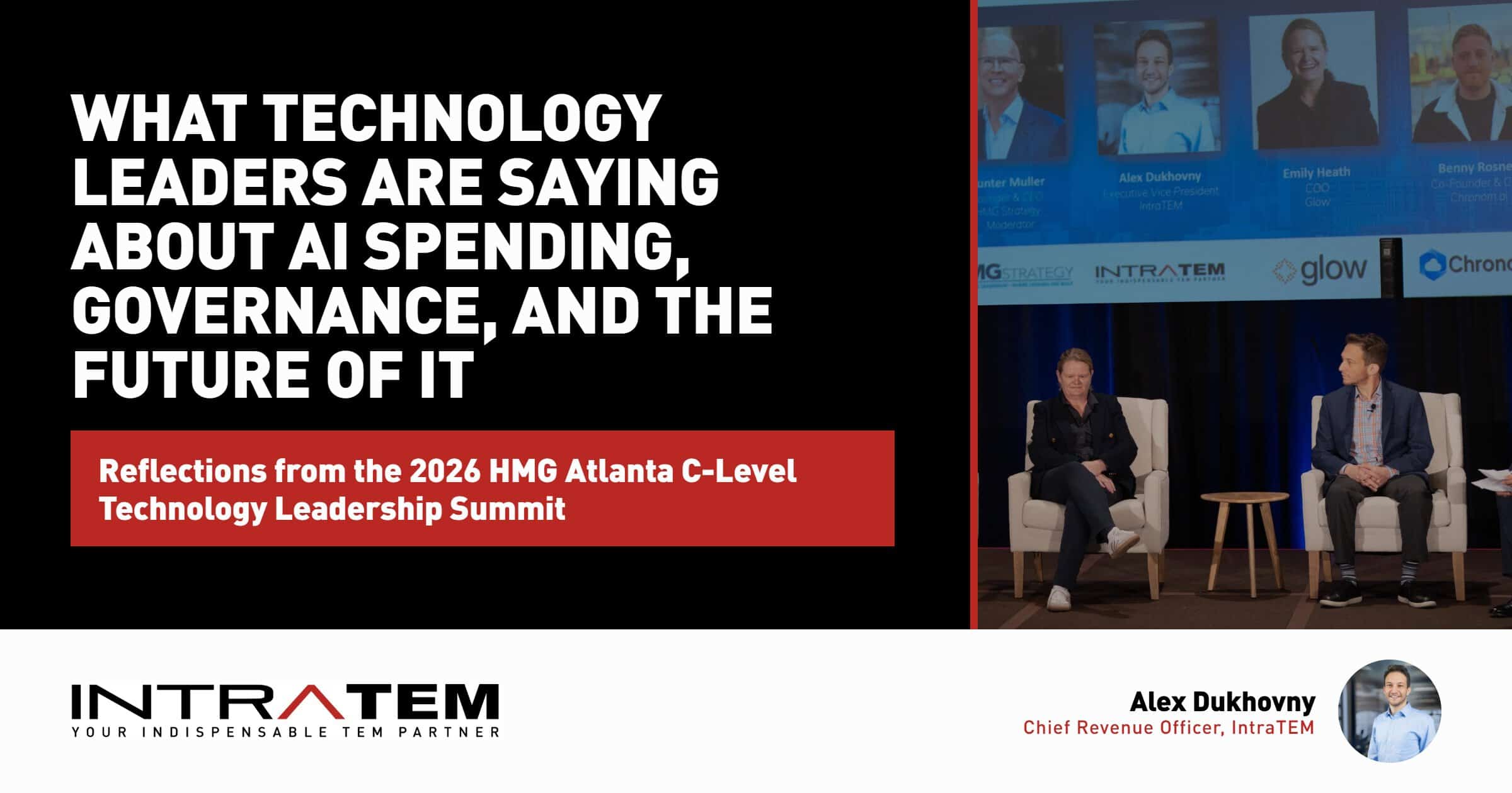 what technology leaders are saying about Ai spending, governance, and the future of IT